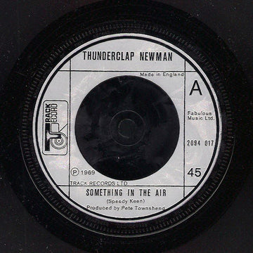 Thunderclap Newman / The Crazy World Of Arthur Brown : Something In The Air / Fire (7", Single, Sil)