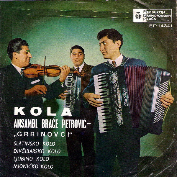 Ansambl Braće Petrović "Grbinovci" : Kola (7", EP)