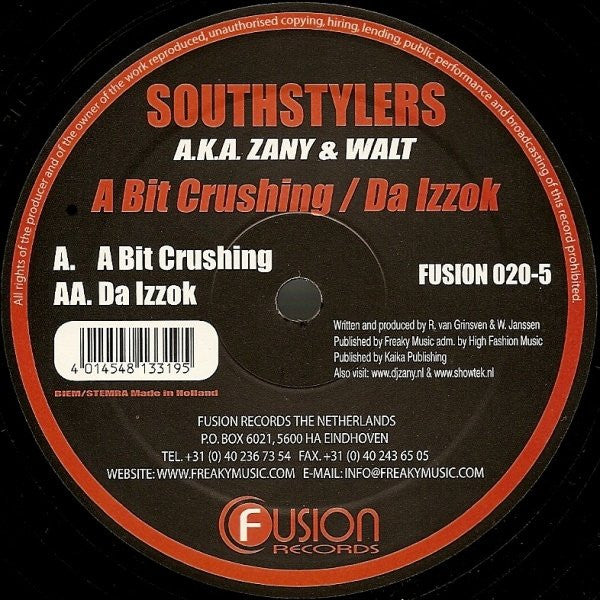Southstylers A.K.A. DJ Zany & Walt : A Bit Crushing / Da Izzok (12")