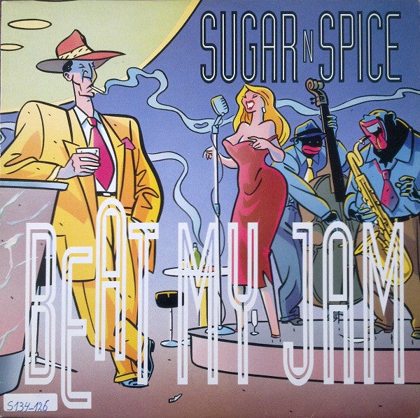 Sugar N Spice : Beat My Jam (12")