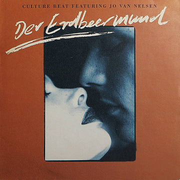 Culture Beat Featuring Jo Van Nelsen : Der Erdbeermund (12")