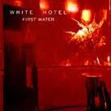 White Hotel : First Water (CD, Album)