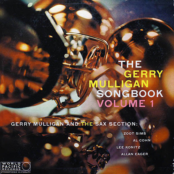 Gerry Mulligan And The Sax Section : The Gerry Mulligan Songbook Volume 1 (LP, Album, Mono)