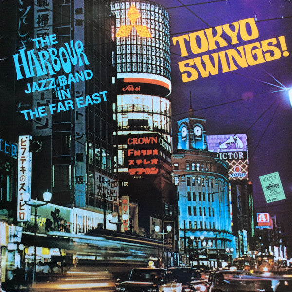 The Harbour Jazz Band : Tokyo Swings! The Harbour Jazz Band In The Far East (LP)