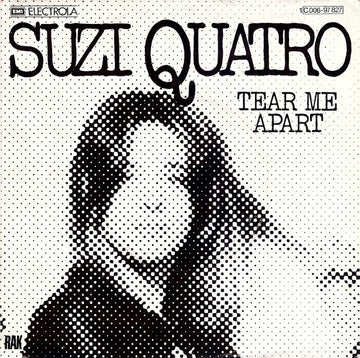 Suzi Quatro : Tear Me Apart (7", Single)