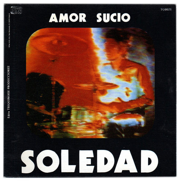 Amor Sucio : Soledad / Dumbo (7", Single)