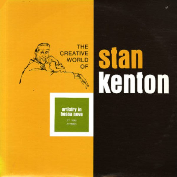Stan Kenton And His Orchestra : Artistry In Bossa Nova (LP, Album, RE)