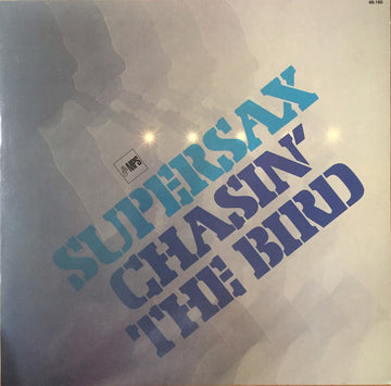 Supersax : Chasin' The Bird (LP, Album)