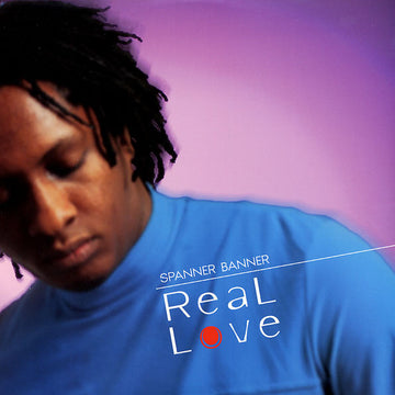 Spanner Banner : Real Love (LP, Album)