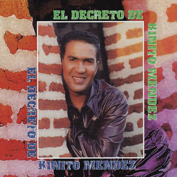 Kinito Mendez : El Decreto De (CD, Album)