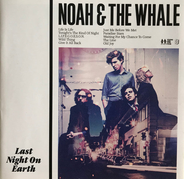 Noah And The Whale : Last Night On Earth (CD, Album)