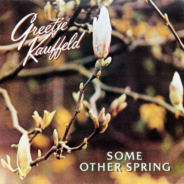 Greetje Kauffeld : Some Other Spring (LP, Album)