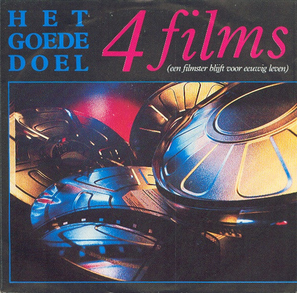 Het Goede Doel : 4 Films (Een Filmster Blijft Voor Eeuwig Leven) (7", Single)