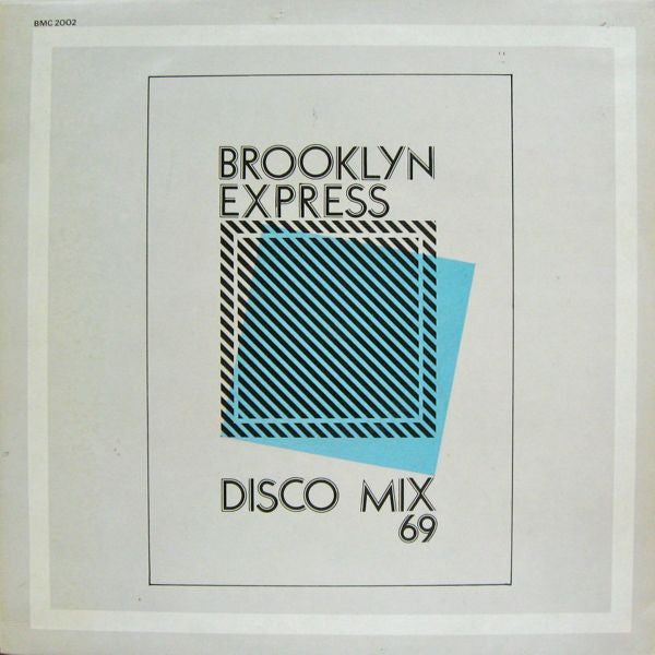 Brooklyn Express : Sixty-Nine (12")