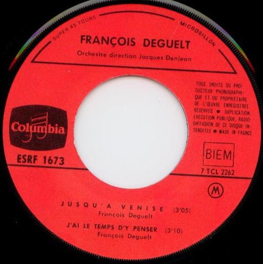 François Deguelt : Jusqu'à Venise (7", EP)
