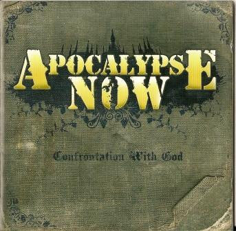 Apocalypse Now : Confrontation With God (CD, Album)