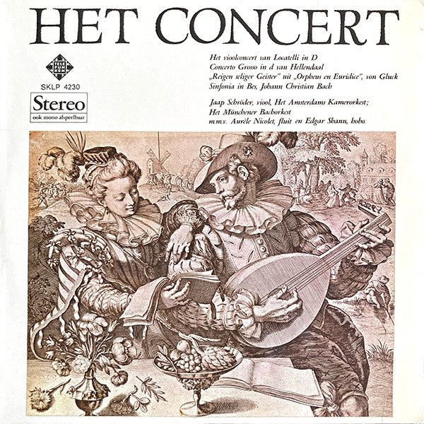 Pietro Antonio Locatelli, Pieter Hellendaal, Christoph Willibald Gluck, Johann Christian Bach - Jaap Schröder, Amsterdams Kamerorkest, Münchener Bach-Orchester, Aurèle Nicolet, Edgar Shann : Het Concert (LP, Comp)