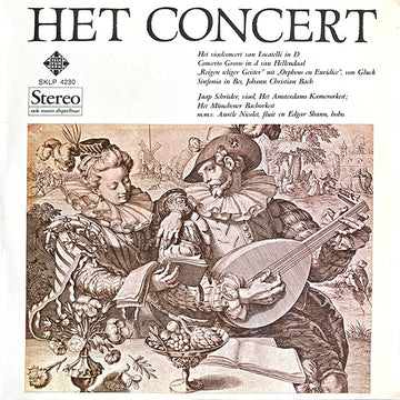 Pietro Antonio Locatelli, Pieter Hellendaal, Christoph Willibald Gluck, Johann Christian Bach - Jaap Schröder, Amsterdams Kamerorkest, Münchener Bach-Orchester, Aurèle Nicolet, Edgar Shann : Het Concert (LP, Comp)