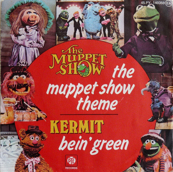 The Muppets : The Muppet Show Theme / Bein' Green (7", Single)