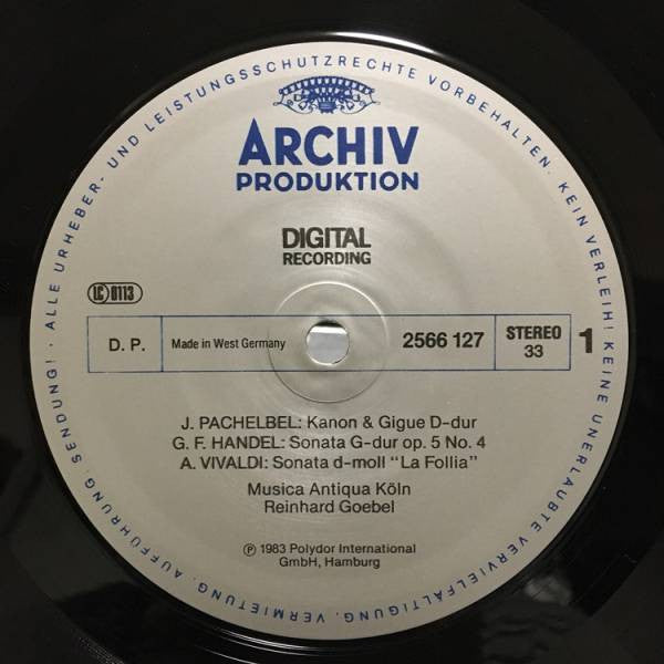 Johann Pachelbel · Johann Sebastian Bach · Georg Friedrich Händel · Antonio Vivaldi - Musica Antiqua Köln, Reinhard Goebel : Pachelbel: Kanon & Gigue · J.S. Bach · Handel · Vivaldi (LP)