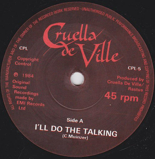 Cruella De Ville : I'll Do The Talking (7", Single)