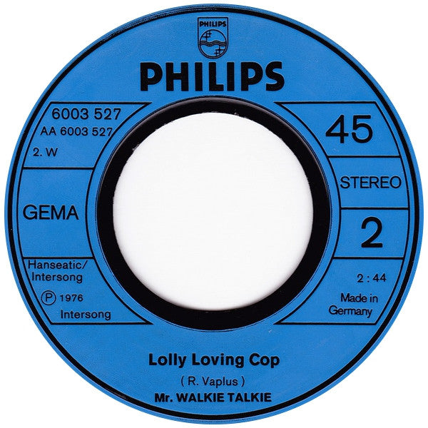 Mr. Walkie Talkie : Be My Boogie Woogie Baby (7", Single)