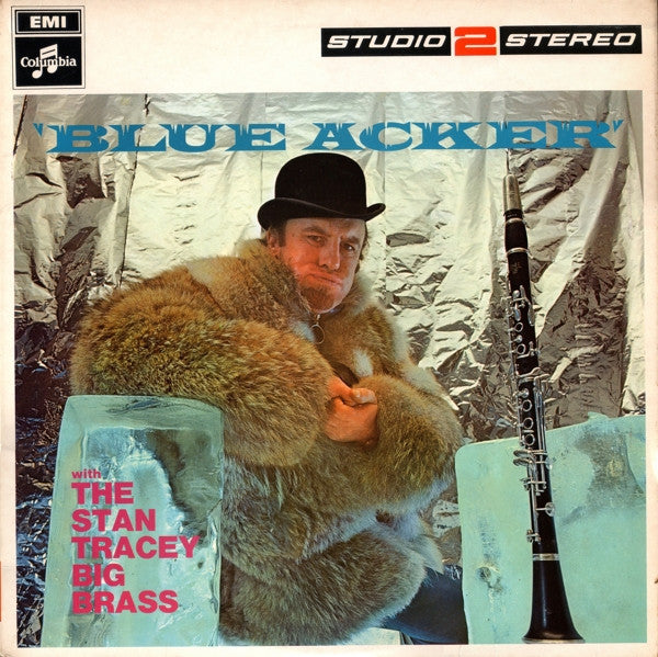 Mr. Acker Bilk* And The Stan Tracey Big Brass : Blue Acker (LP, Album)