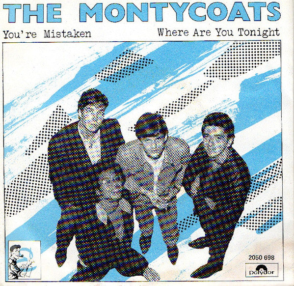 The Montycoats : You're Mistaken (7", Single)