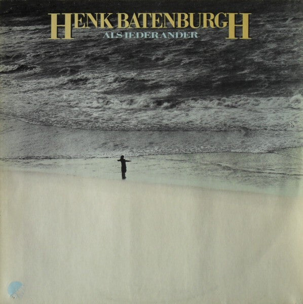 Henk Batenburgh : Als Ieder Ander (LP, Album)