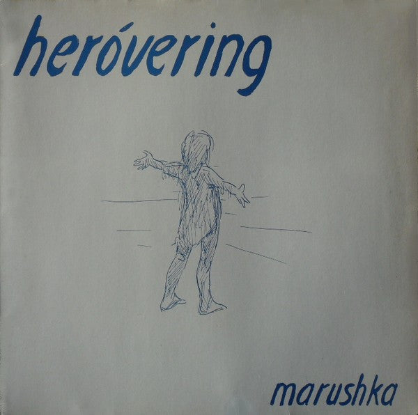 Marushka Lambert : Heróvering (LP)