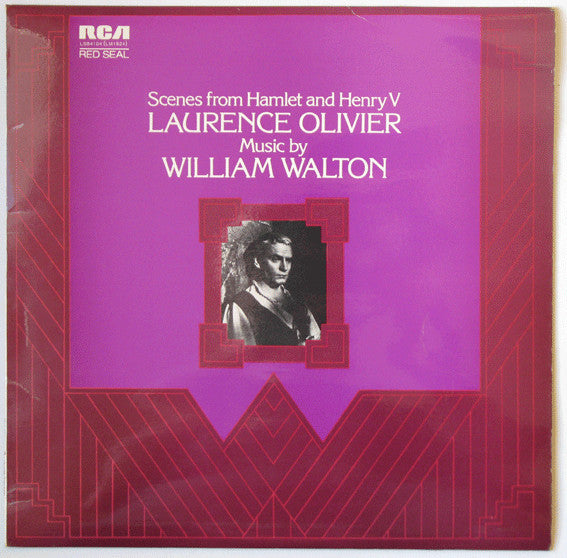 Laurence Olivier Music By Sir William Walton : Scenes From Hamlet And Henry V (LP, Album)