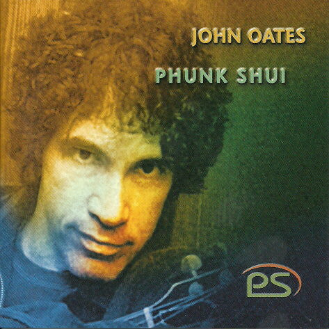 John Oates : Phunk Shui (CD, Album)