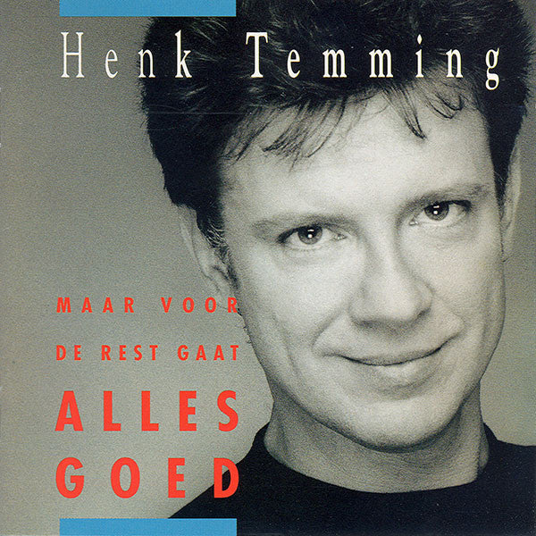 Henk Temming : Maar Voor De Rest Gaat Alles Goed (CD, Album)