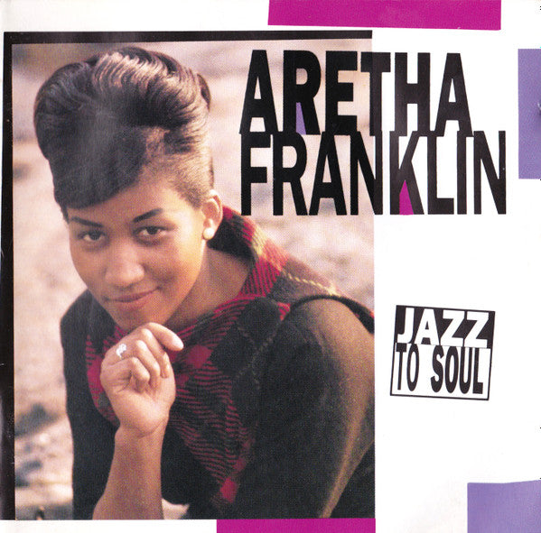 Aretha Franklin : Jazz To Soul (2xCD, Comp)