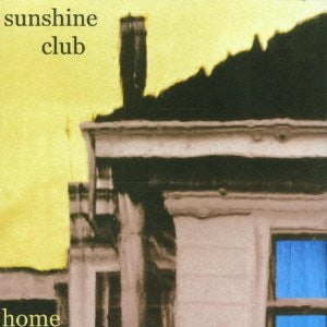 The Sunshine Club : Home (CD, Album)