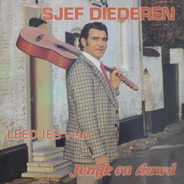 Sjef Diederen : Leedjes Veur Jongk En Auwd (LP, Album)