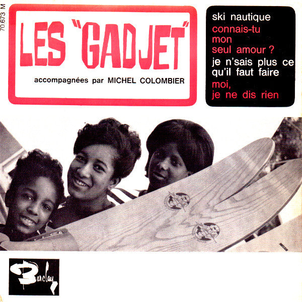 Les Gadjet : Ski Nautique (7", EP)