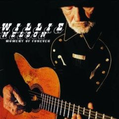 Willie Nelson : Moment Of Forever (LP, Album, Etch, 180 + 12", S/Sided, Ltd)