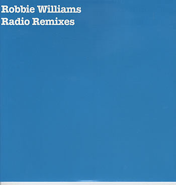 Robbie Williams : Radio Remixes (12")