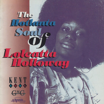 Loleatta Holloway : The Hotlanta Soul Of Loleatta Holloway (CD, Comp)