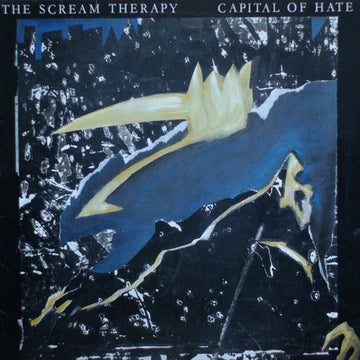 The Scream Therapy : Capital Of Hate (LP, MiniAlbum)