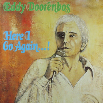 Eddy Doorenbos : Here I Go Again...! (LP, Album)