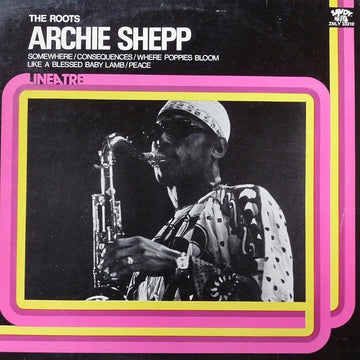 Archie Shepp : The Roots (LP, Comp)