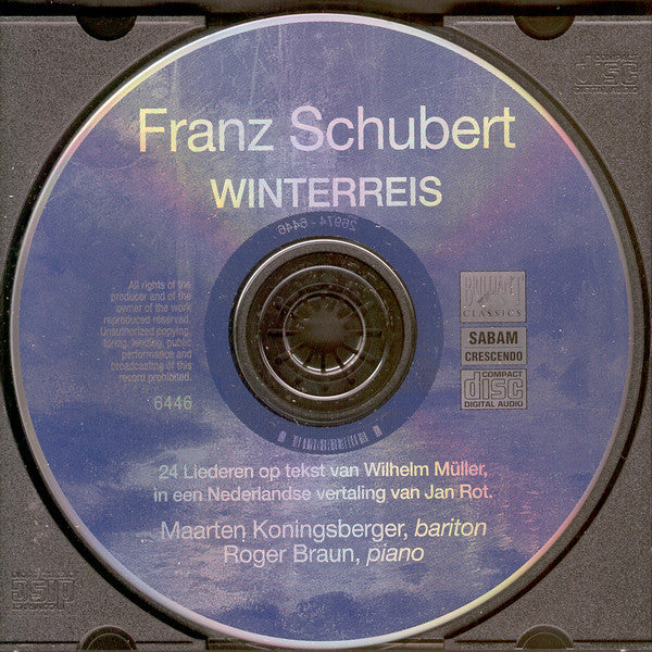 Franz Schubert - Jan Rot, Maarten Koningsberger, Roger Braun : Winterreis (In Een Nederlandse Vertaling Van Jan Rot) (CD, Album)