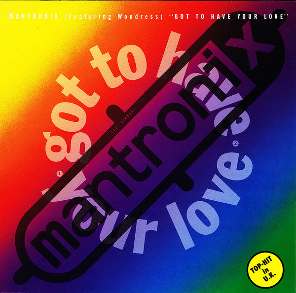 Mantronix Featuring Wondress* : Got To Have Your Love (12", Single)