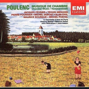 Francis Poulenc - Jacques Février • Yehudi Menuhin • Pierre Fournier • Michel Debost • Alan Civil • Maurice Bourgue • Michel Portal • Le Quintette À Vent De Paris • Amaury Wallez • Maurice Gabai • John Wilbraham • John Iveson : Musique De Chambre (2xCD, Comp, RM)