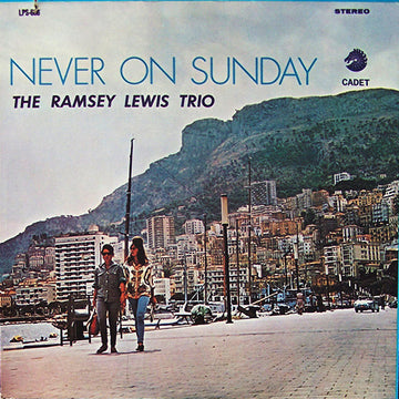 The Ramsey Lewis Trio : Never On Sunday (LP, Album, RE)