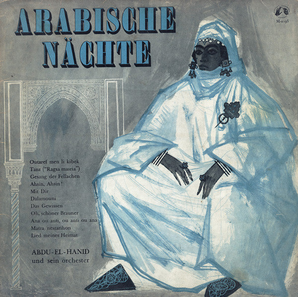 Abdu-El-Hanid And His Orchestra : Arabische Nächte (LP, Album)