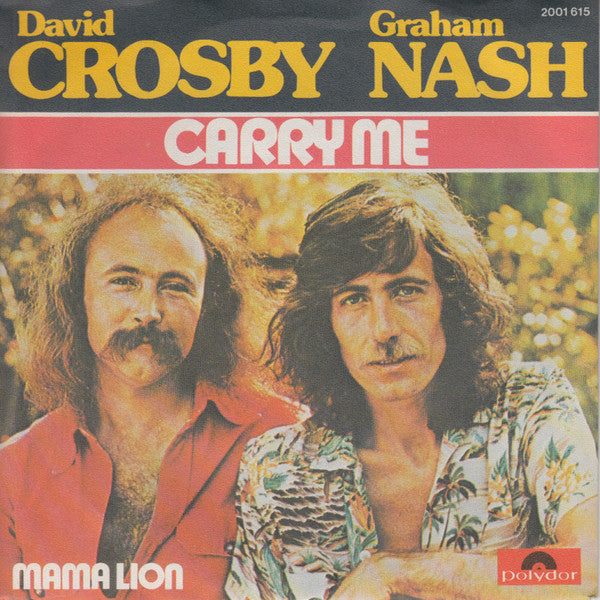 Crosby & Nash : Carry Me (7", Single)
