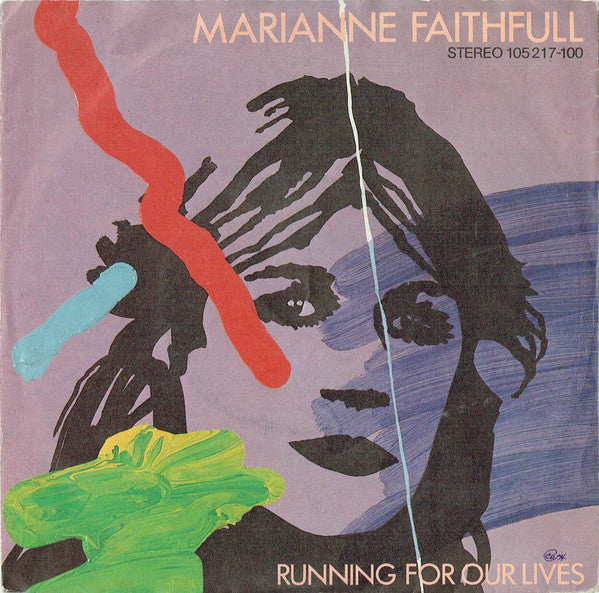 Marianne Faithfull : Running For Our Lives (7", Single)